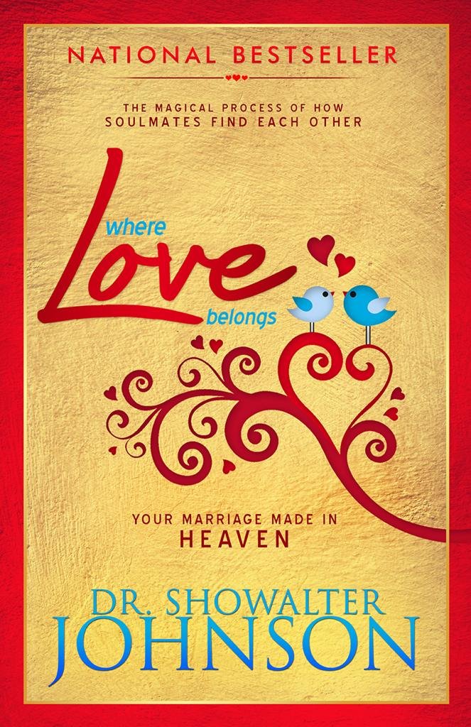 Where Love Belongs — Dr. Showalter Johnson